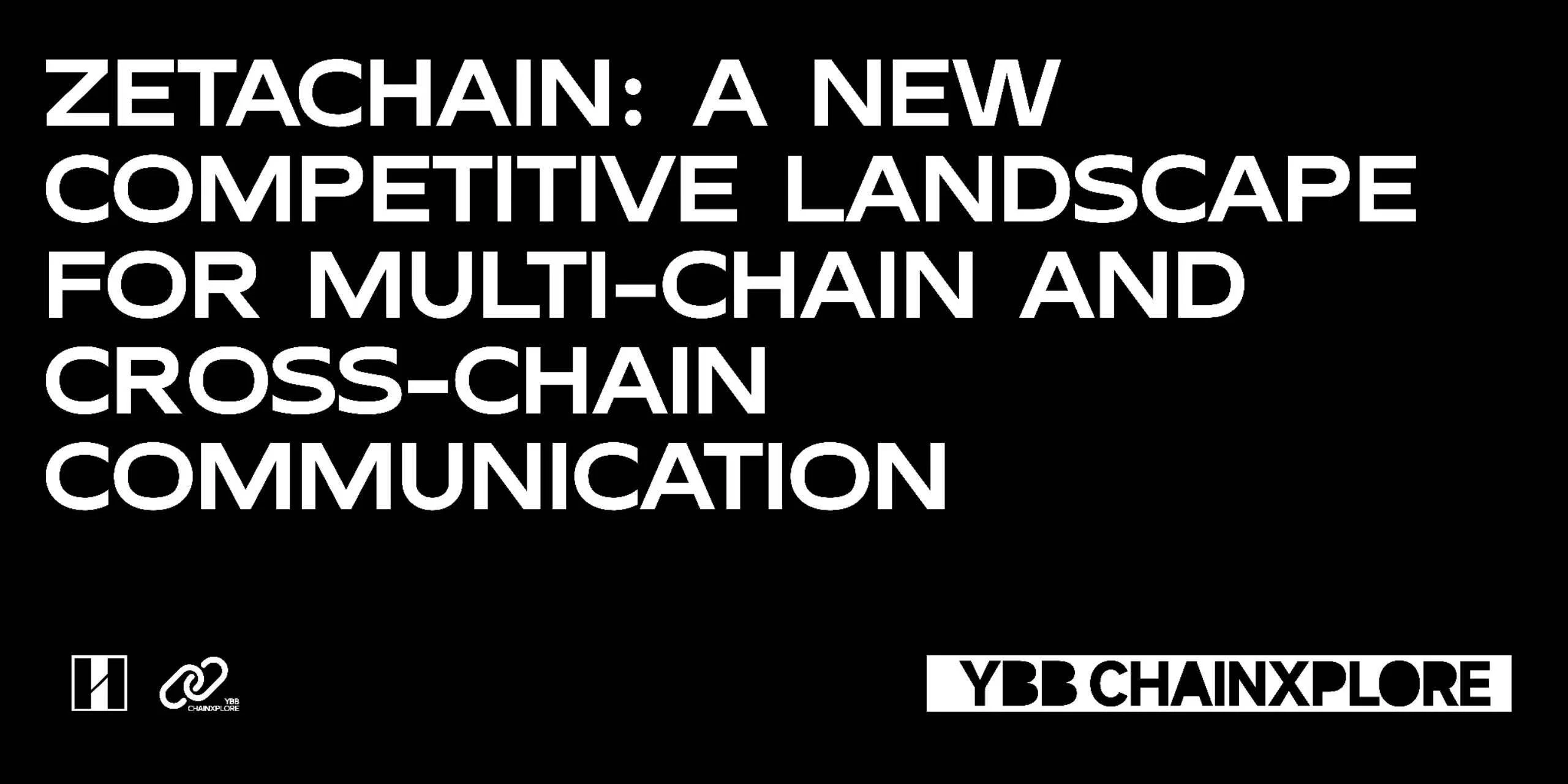 ZetaChain：多鏈和跨鏈通信迎來競爭新格局