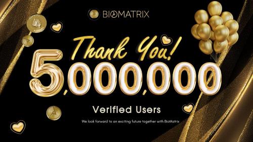  BioMatrix 認證用戶數突破 500 萬，為 Web 3.0 中真實人類互動樹立新標杆 