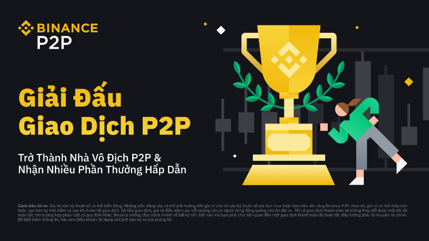 Giải Đấu Giao Dịch P2P: Nhận Ưu Đãi Phí Giao Dịch, Quảng Cáo Nổi Bật và Chia Sẻ Quỹ Thưởng 3,000 USDT!